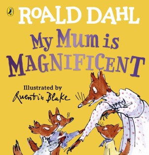 My Mum is Magnificent - Puffin Books