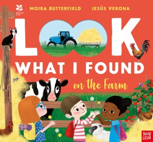 National Trust: Look What I Found on the Farm - Nosy Crow