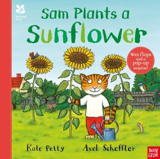 National Trust: Sam Plants a Sunflower - Nosy Crow