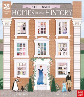 National Trust: Step Inside Homes Through History - Nosy Crow