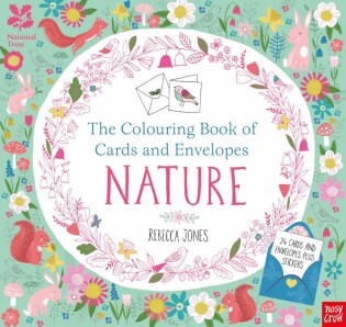 National Trust: The Colouring Book of Cards and Envelopes - Nature - Nosy Crow