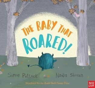 Baby That Roared - Nosy Crow