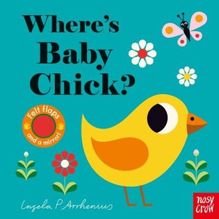 Felt Flaps: Baby Chick - Nosy Crow