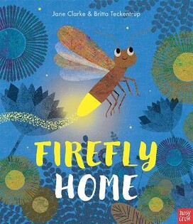 FIREFLY HOME - Nosy Crow