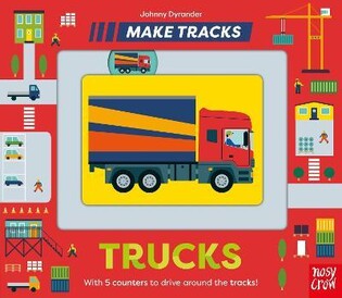 Make Tracks: Trucks - Nosy Crow