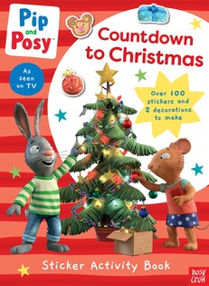 Pip And Posy: Christmas Countdow - Nosy Crow