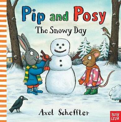 Pip and Posy The Snowy Day - 2