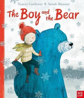 The Boy And The Bear - Nosy Crow