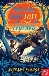 The Girl Who Lost A Leopard - Nosy Crow