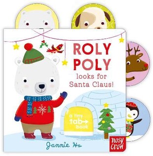 Tiny Tabs: Roly Poly - Nosy Crow