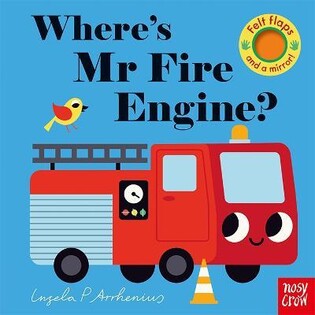 Wheres Mr Fire Engine? - Nosy Crow