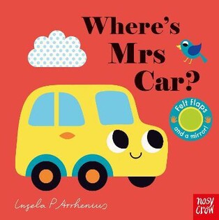 Wheres Mrs Car? - Nosy Crow