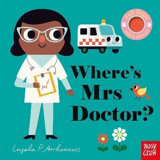 Wheres Mrs Doctor? - Nosy Crow