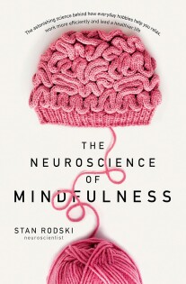 Neuroscience Of Mindfulness - Harper Collins