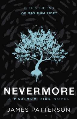 Nevermore: A Maximum Ride Novel - 1