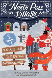 North Pole Village - Chronicle Books