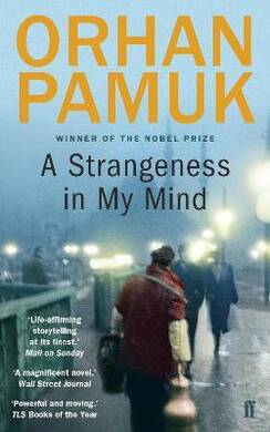 Orhan Pamuk - Strangeness In My M?nd - 2