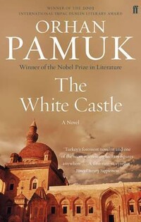 Orhan Pamuk - White Castle - Faber & Faber