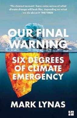 Our Final Warning (Mark Lynas) - 2