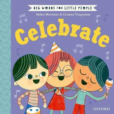 Big Words For Little People: Celebrate - 1