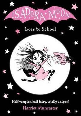 Isadora Moon Goes To School - 1