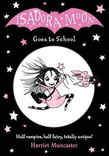 Isadora Moon Goes To School - 2