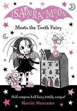 Isadora Moon Meets The Tooth Fairy - 1