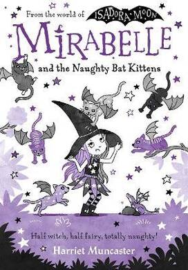 Mirabelle And The Naughty Bat Kittens - 1