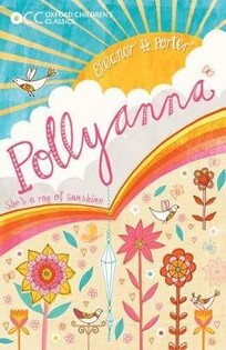 Oxford Children'S Classics: Pollyanna - Oxford University Press