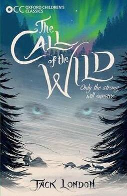 Oxford Children'S Classics: The Call Of The Wild - 1