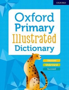 Oxford Primary Illustrated Dictionary - Oxford University Press