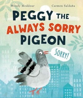 Peggy The Always Sorry Pigeon - Oxford University Press