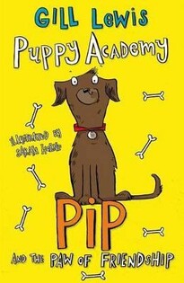 Puppy Academy: Pip And The Paw Of Friendship - Oxford University Press