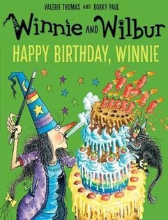 Winnie And Wilbur: Happy Birthday, Winnie - Oxford University Press