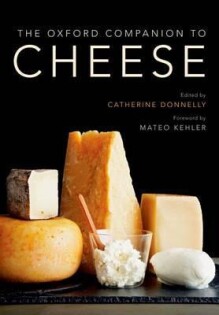 Oxford Companion To Cheese - Oxford University Press