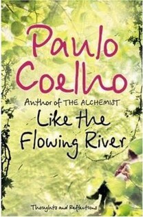 Paulo Coelho - Like The Flowing River B - Harper Collins