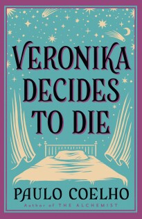 Paulo Coelho - Veronika Decides To Die - Harper Collins