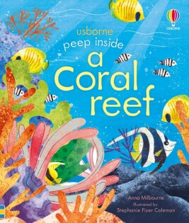 Peep inside a Coral Reef - Usborne