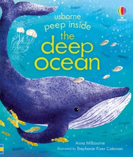 Peep Inside the Deep Ocean - Usborne