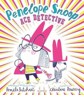 Penelope Snoop, Ace Detective - Bloomsbury