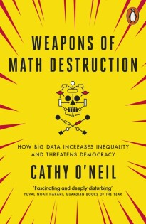 Peng - Weapons Of Math Destruction (Cathy O'Neil) - Penguin Books