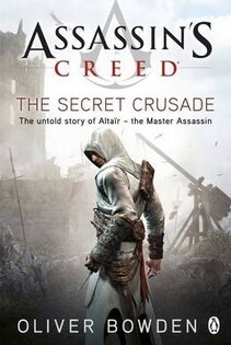 Assassin's Creed: The Secret Crus - Penguin Books