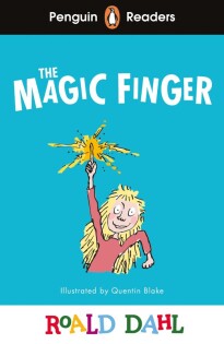 Penguin Readers Level 2: Roald Dahl The Magic Finger (ELT Graded Reader) - Penguin Books