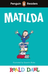 Penguin Readers Level 4: Roald Dahl Matilda (ELT Graded Reader) - Penguin Books