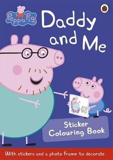 Peppa Pig: Daddy And Me Sticker Colouring Book - 2