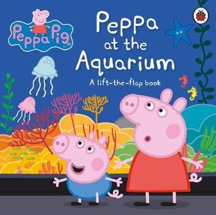 Peppa Pig: Peppa At The Aquarium : A Lift-The-Flap Book - 2