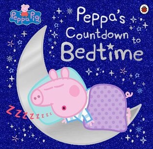 Peppa Pig: Peppa'S Countdown To Bedtime - Penguin Books