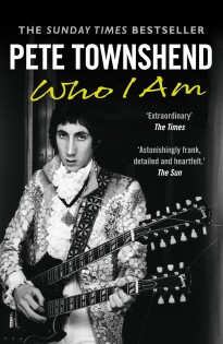 Pete Townshend Who I Am - Harper Collins