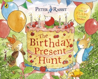 Peter Rabbit: The Birthday Present Hunt - Puffin Books