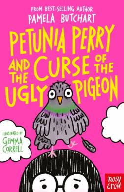 Petunia Perry and the Curse of the Ugly Pigeon - 1